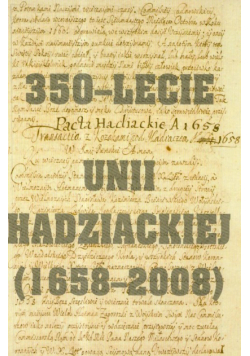 350-lecie Unii hadziackiej (1658-2008)