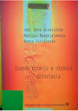 Szanse rozwoju w okresie dorastania