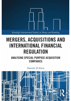 Mergers, Acquisitions and International Financial Regulation