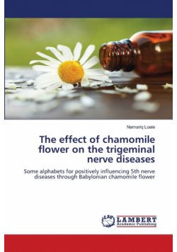 The effect of chamomile flower on the trigeminal nerve diseases