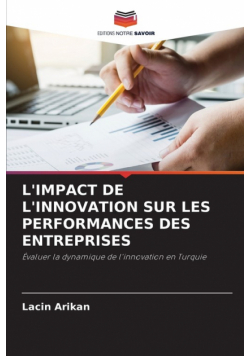 L'impact De L'innovation Sur Les Performances Des Entreprises