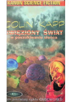 Uwięziony świat w poszukiwaniu słońca