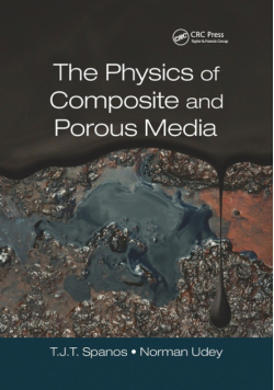 The Physics of Composite and Porous Media