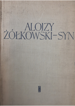Alojzy Żółkowski Syn