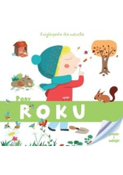 Encyklopedia dla malucha Pory roku