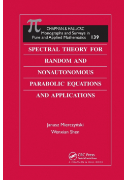 Spectral Theory for Random and Nonautonomous Parabolic Equations and Applications