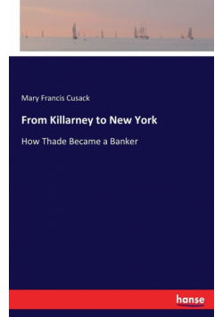 From Killarney to New York