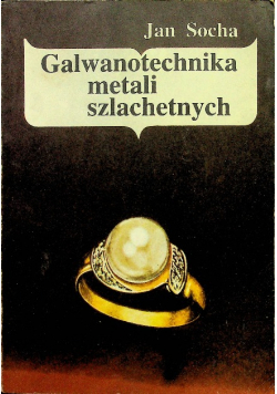 Galwanotechnika metali szlachetnych