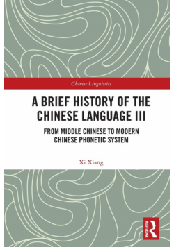 A Brief History of the Chinese Language III