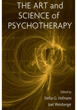 The Art and Science of Psychotherapy