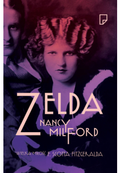 Zelda: Wielka miłość F. Scotta Fitzegeralda