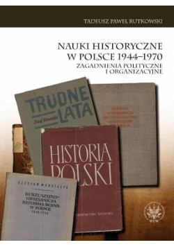 Nauki historyczne w Polsce 1944-1970
