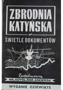 Zbrodnia katyńska w świetle dokumentów