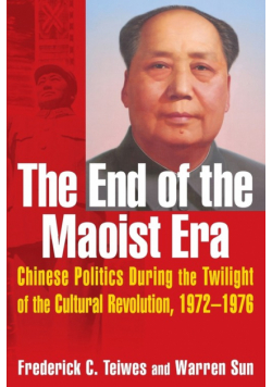 The End of the Maoist Era