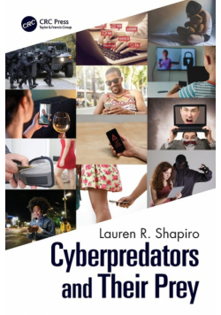 Cyberpredators and Their Prey