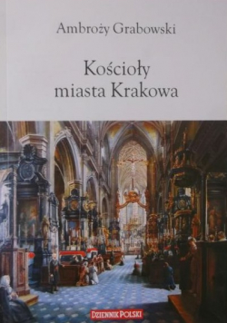 Kościoły miasta Krakowa