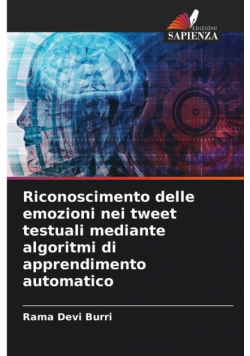 Riconoscimento delle emozioni nei tweet testuali mediante algoritmi di apprendimento automatico