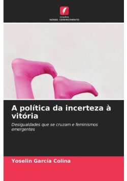 A política da incerteza à vitória