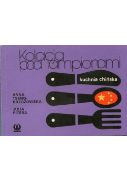 Kolacja pod lampionami Kuchnia chińska
