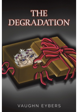 The Degradation
