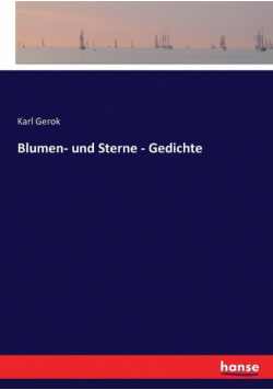 Blumen- und Sterne - Gedichte