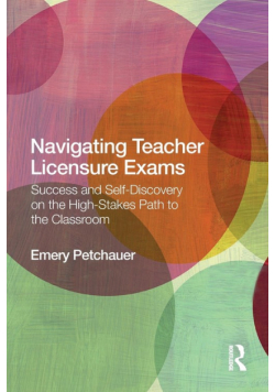 Navigating Teacher Licensure Exams