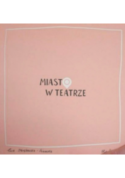 Miasto w teatrze