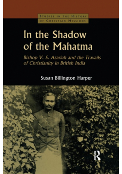 In the Shadow of the Mahatma