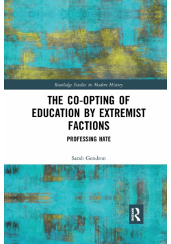 The Co-opting of Education by Extremist Factions