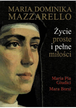 Życie proste i pełne miłości
