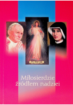 Miłosierdzie źródłem nadziei