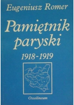 Pamiętnik paryski 1918 - 1919