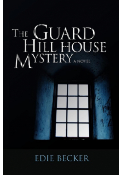The Guard Hill House Mystery