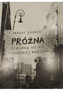 Próżna ocalona ulica żydowskiej Warszawy