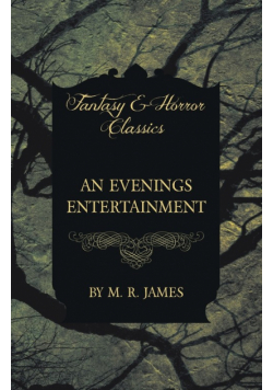 An Evenings Entertainment (Fantasy and Horror Classics)