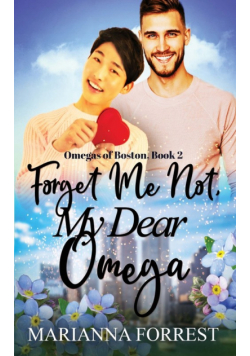 Forget Me Not, My Dear Omega