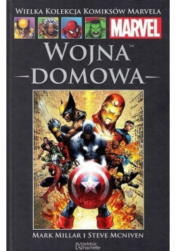 Wielka kolekcja komiksów Marvela  Tom 39 Wojna Domowa