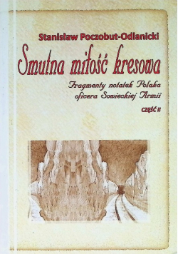 Smutna miłość kresowa Część 2