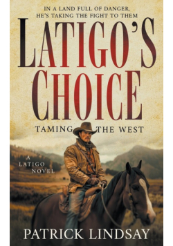 Latigo's Choice