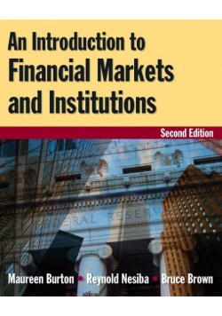 An Introduction to Financial Markets and Institutions