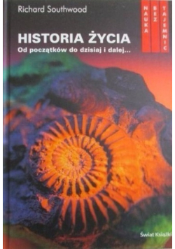 Historia życia od początków do dzisiaj i dalej