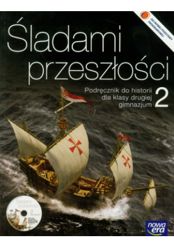 Śladami przeszłości 2 Historia podręcznik z płytą CD