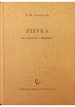 Fizyka dla medyków i biologów