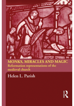 Monks, Miracles and Magic