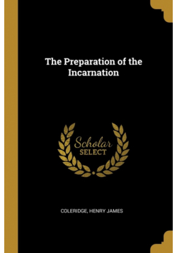 The Preparation of the Incarnation