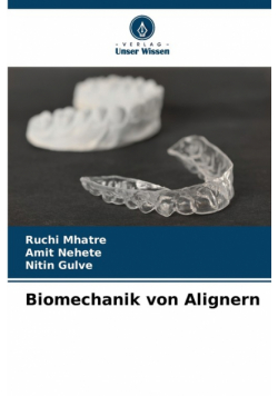 Biomechanik von Alignern
