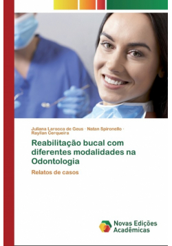 Reabilitação bucal com diferentes modalidades na Odontologia