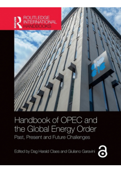 Handbook of OPEC and the Global Energy Order