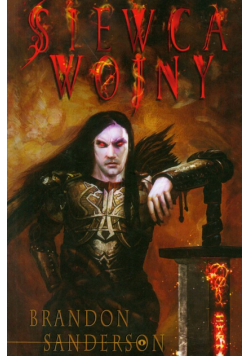 Sanderson Brandon - Siewca wojny