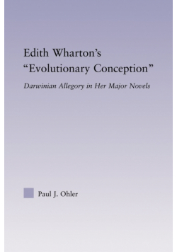 Edith Wharton's Evolutionary Conception